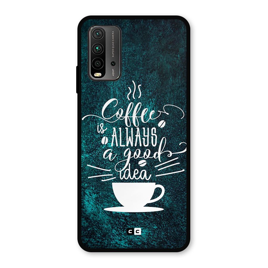Always Coffee Metal Back Case for Redmi 9 Power