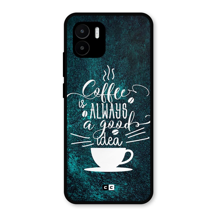 Always Coffee Metal Back Case for Redmi A2