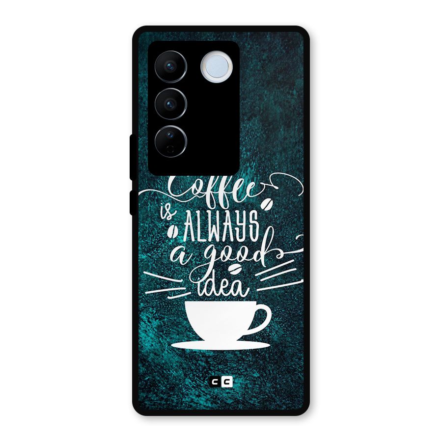 Always Coffee Metal Back Case for Vivo V27