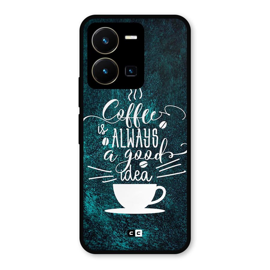 Always Coffee Metal Back Case for Vivo Y35