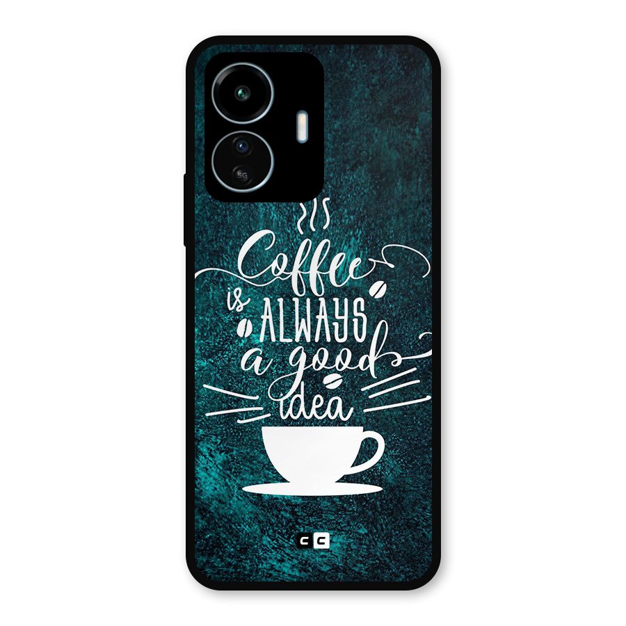 Always Coffee Metal Back Case for vivo iQOO Z6 Lite 5G