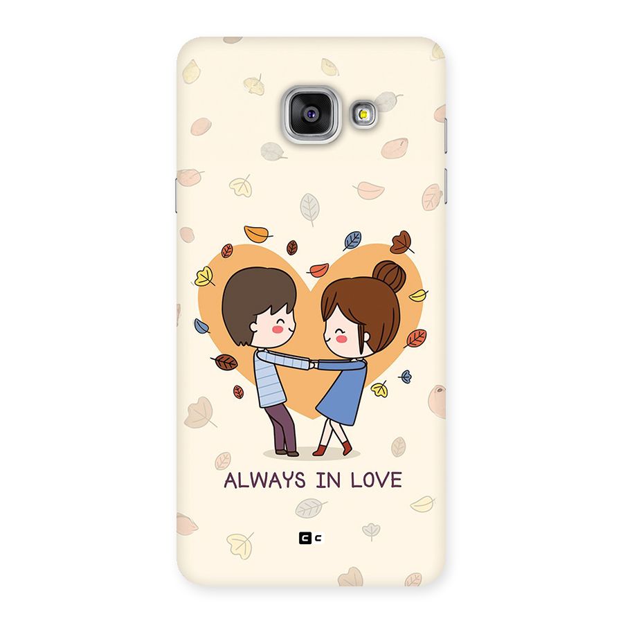 Always In Love Back Case for Galaxy A7 (2016)