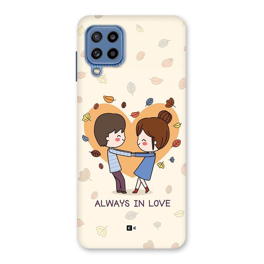 Always In Love Back Case for Galaxy M32