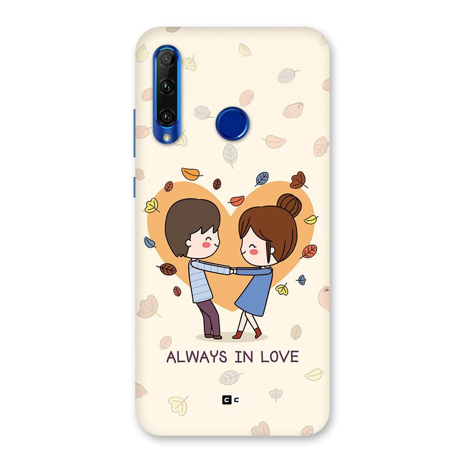 Always In Love Back Case for Honor 20i