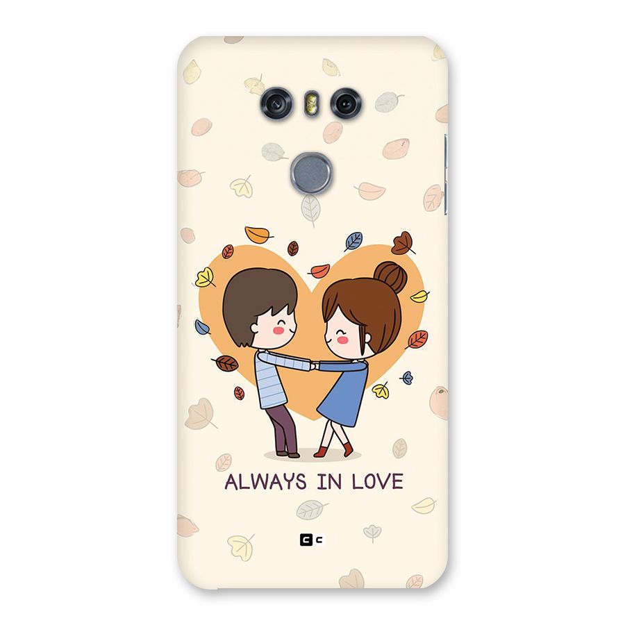 Always In Love Back Case for LG G6