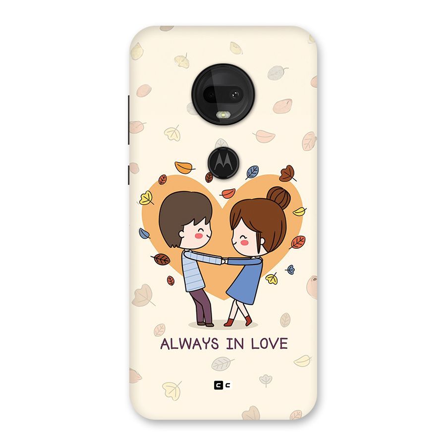 Always In Love Back Case for Moto G7