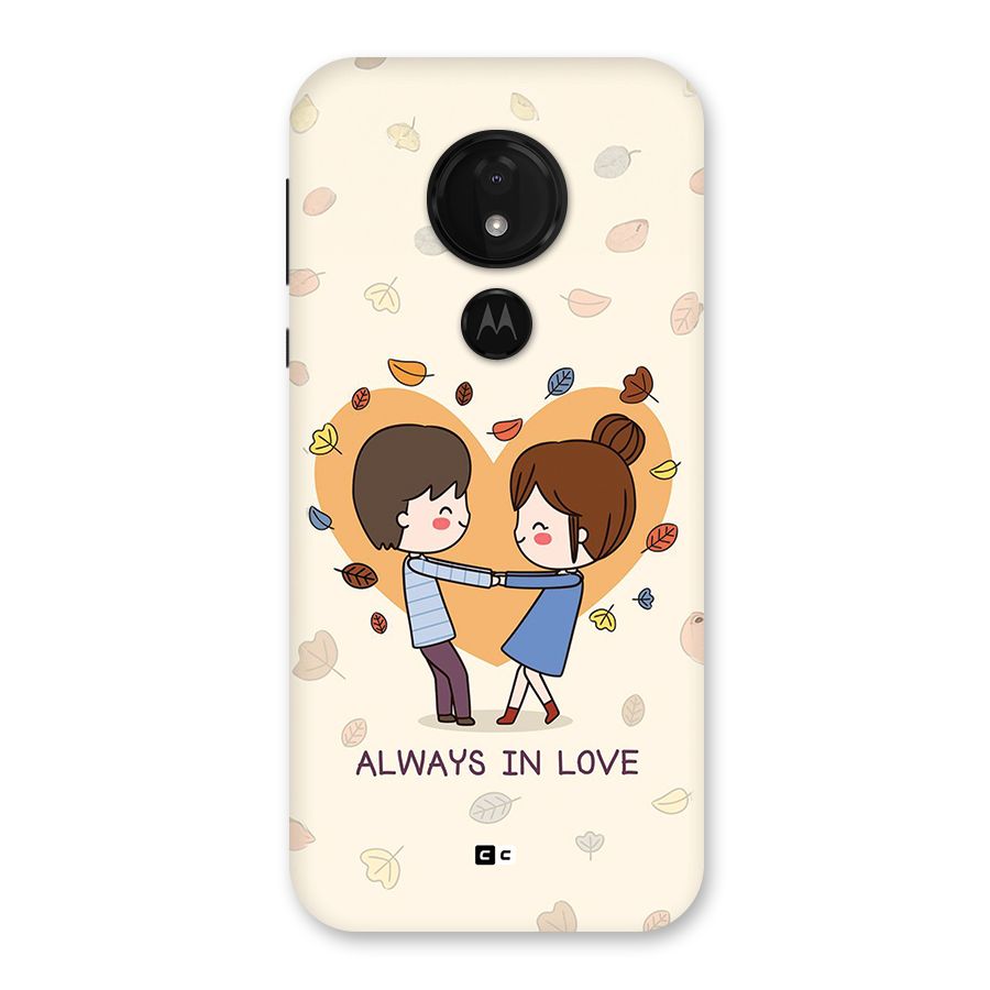 Always In Love Back Case for Moto G7 Power