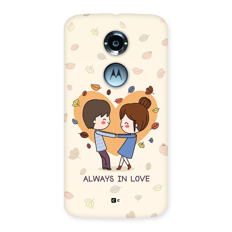Always In Love Back Case for Moto X2