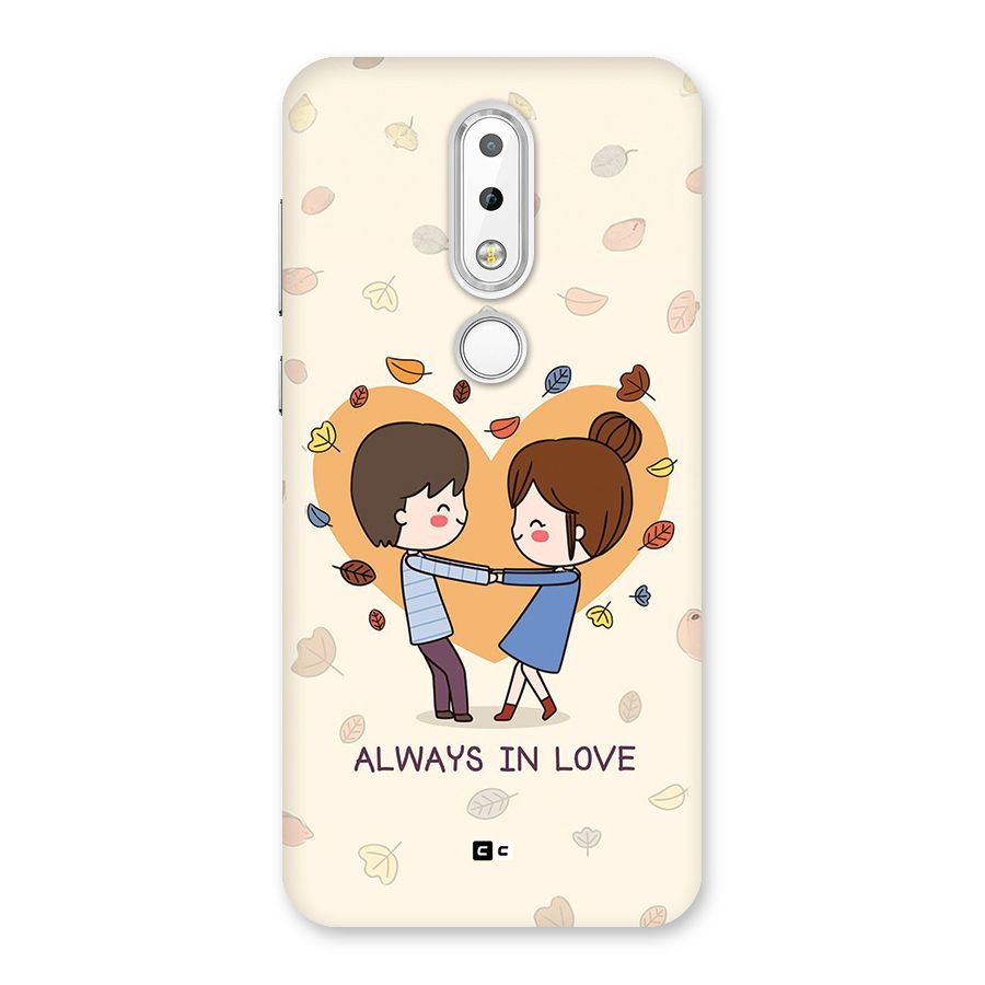 Always In Love Back Case for Nokia 6.1 Plus