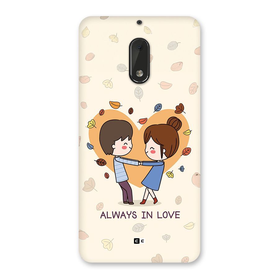 Always In Love Back Case for Nokia 6