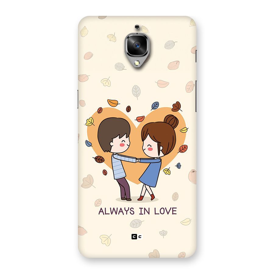 Always In Love Back Case for OnePlus 3T