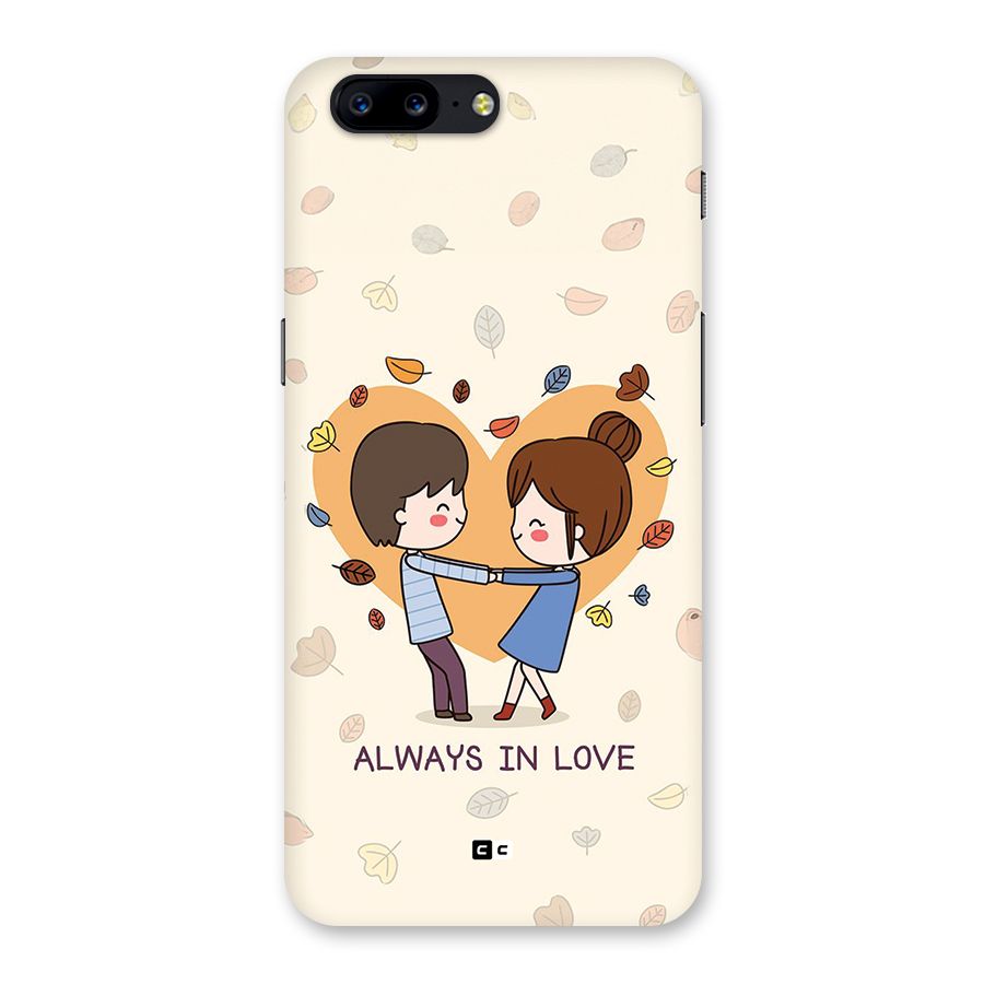 Always In Love Back Case for OnePlus 5