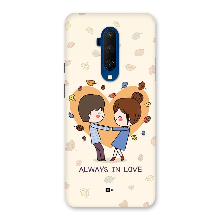 Always In Love Back Case for OnePlus 7T Pro