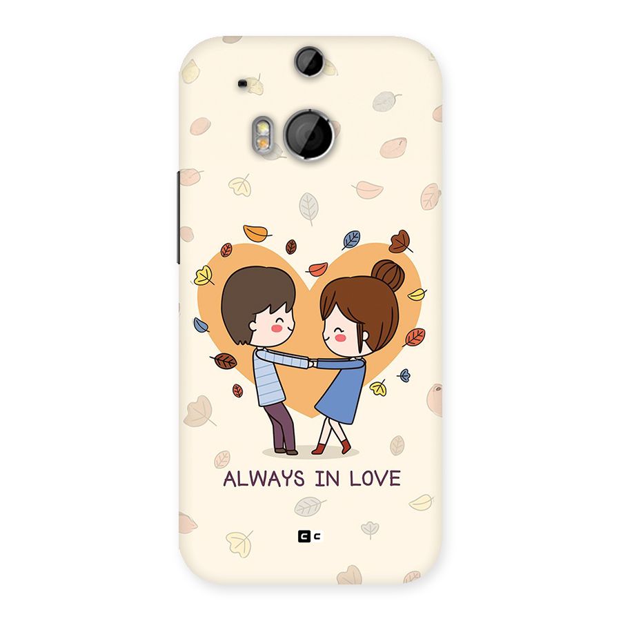Always In Love Back Case for One M8