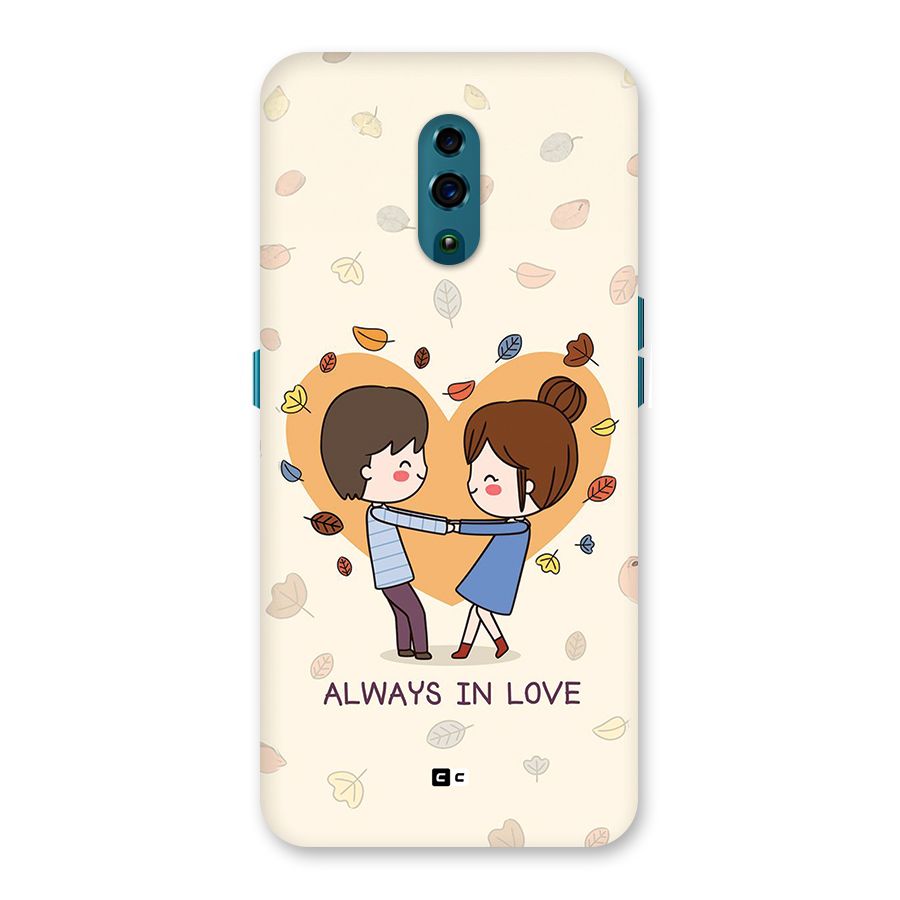 Always In Love Back Case for Oppo Reno