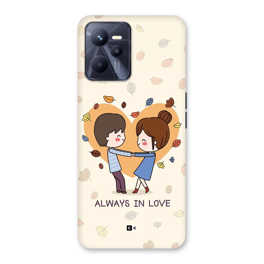Always In Love Back Case for Realme C35