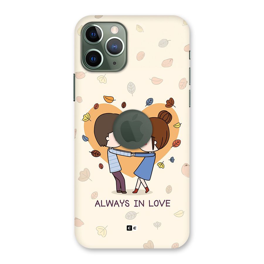 Always In Love Back Case for iPhone 11 Pro Logo Cut