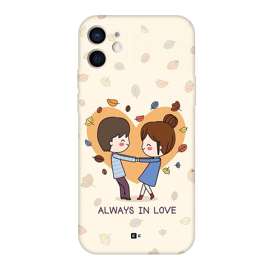 Always In Love Back Case for iPhone 12