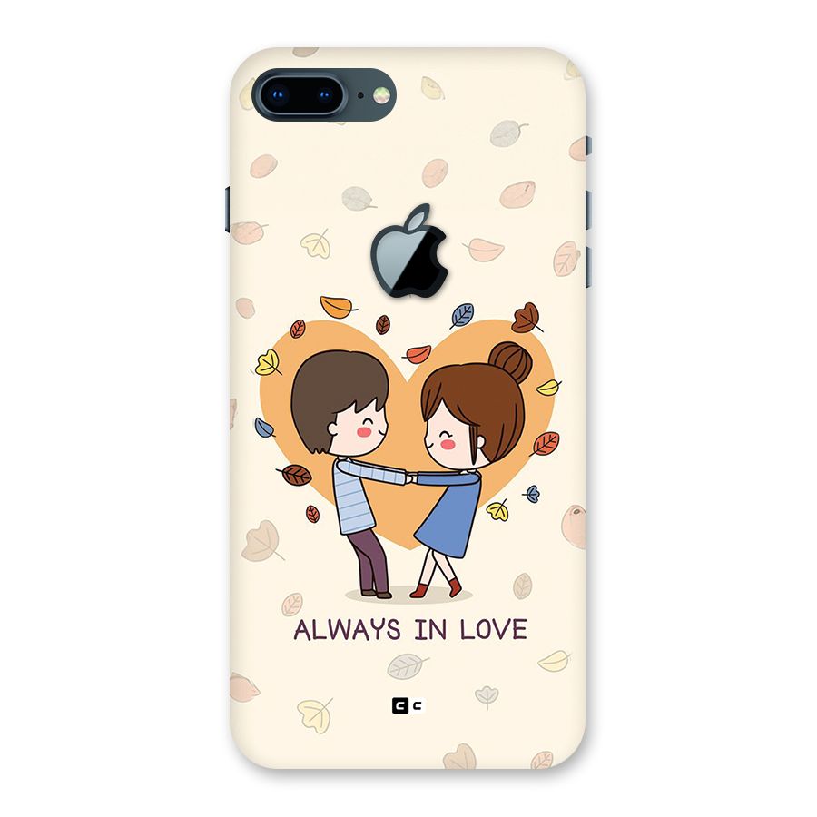 Always In Love Back Case for iPhone 7 Plus Apple Cut