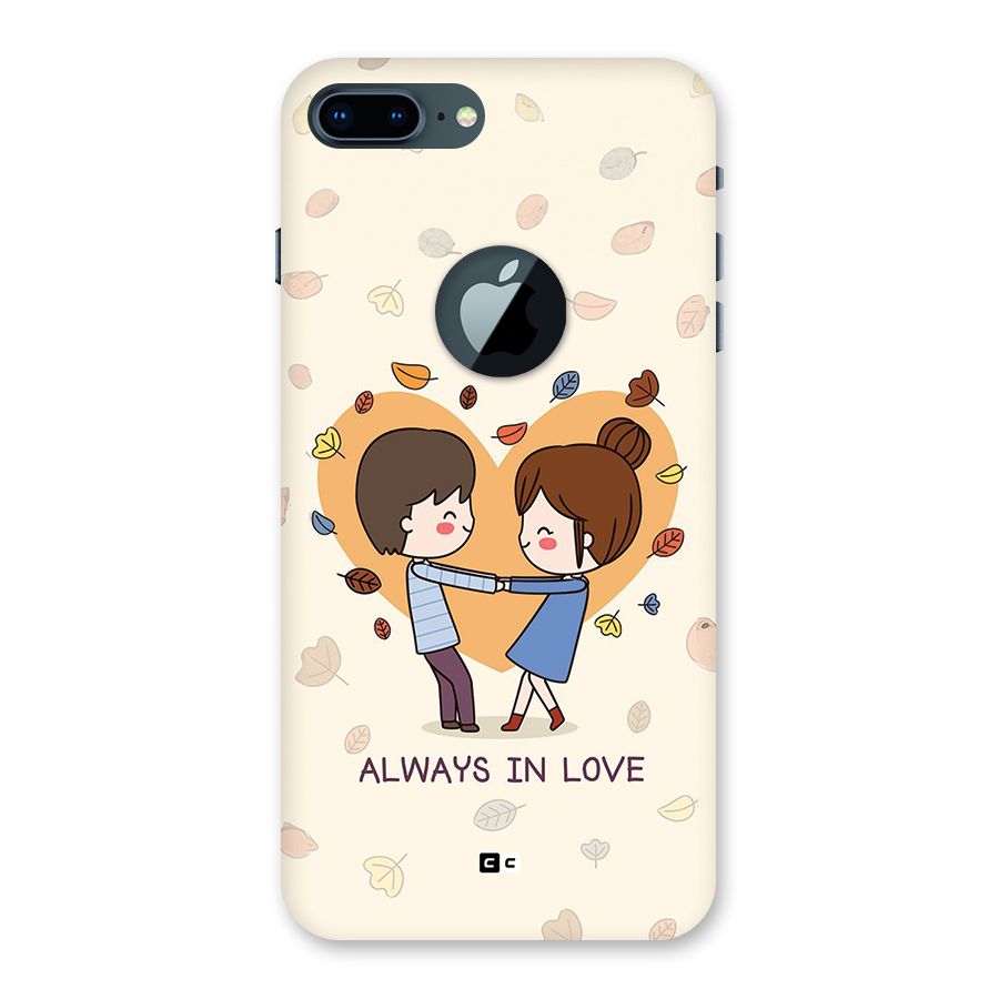 Always In Love Back Case for iPhone 7 Plus Logo Cut
