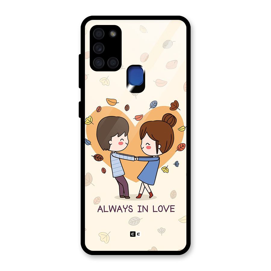 Always In Love Glass Back Case for Galaxy A21s