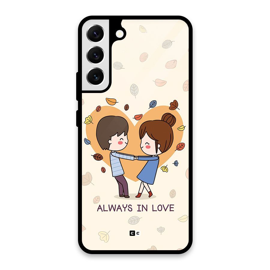 Always In Love Glass Back Case for Galaxy S22 Plus 5G