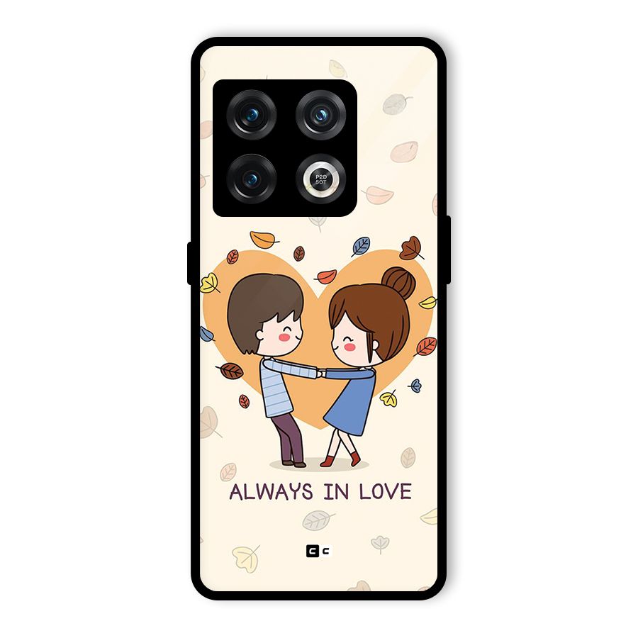 Always In Love Glass Back Case for OnePlus 10 Pro 5G