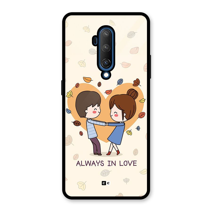 Always In Love Glass Back Case for OnePlus 7T Pro