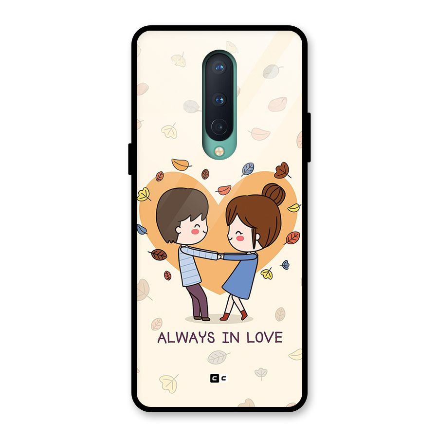Always In Love Glass Back Case for OnePlus 8
