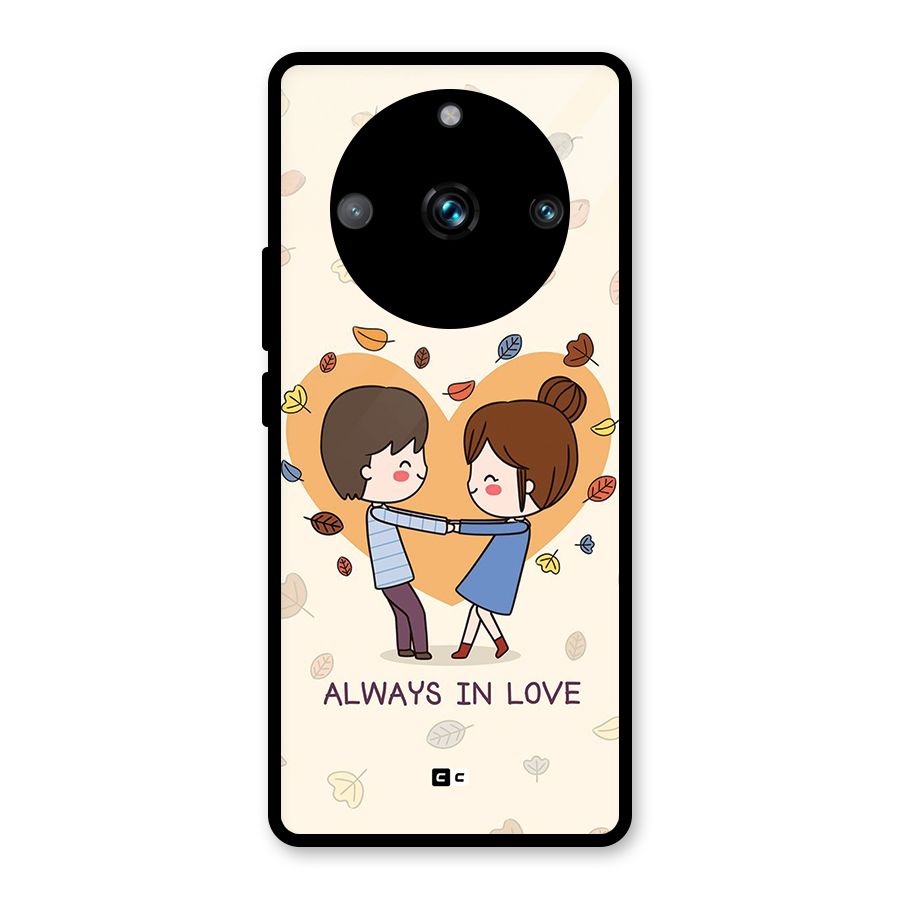 Always In Love Glass Back Case for Realme 11 Pro Plus