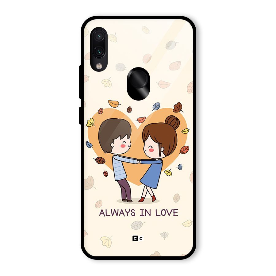 Always In Love Glass Back Case for Redmi Note 7 Pro
