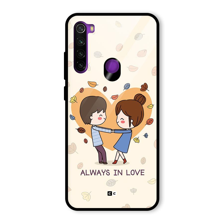 Always In Love Glass Back Case for Redmi Note 8