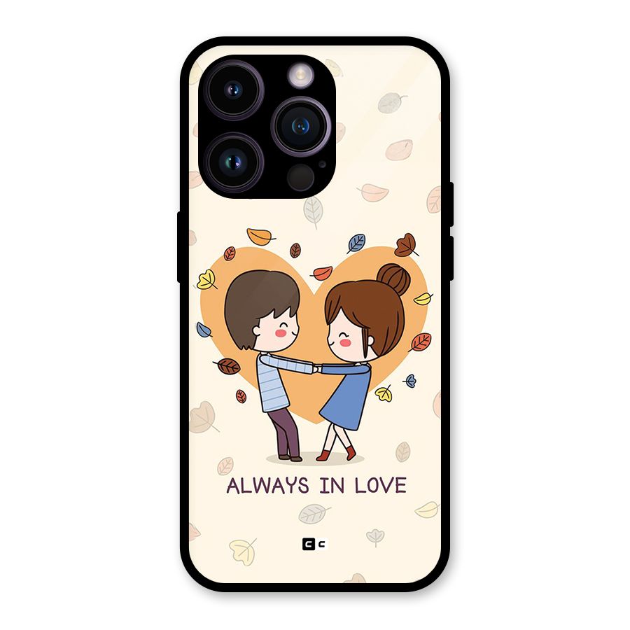 Always In Love Glass Back Case for iPhone 14 Pro