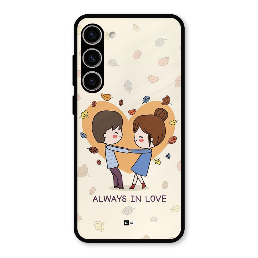 Always In Love Metal Back Case for Galaxy S23 Plus
