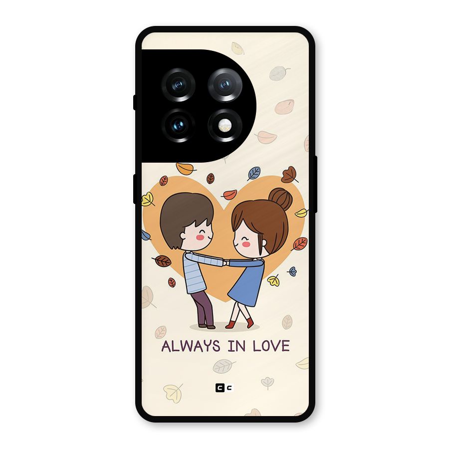 Always In Love Metal Back Case for OnePlus 11