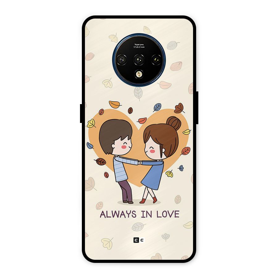 Always In Love Metal Back Case for OnePlus 7T