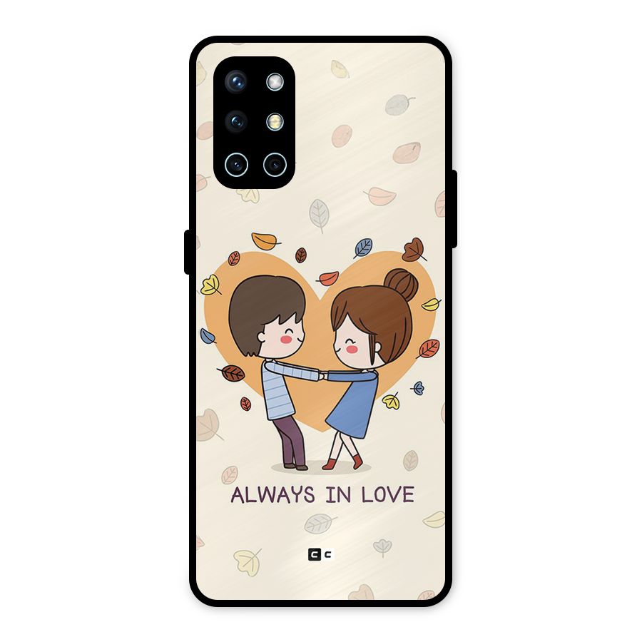 Always In Love Metal Back Case for OnePlus 9R