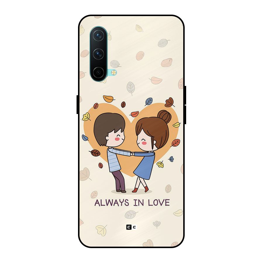 Always In Love Metal Back Case for OnePlus Nord CE 5G