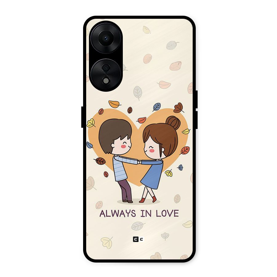 Always In Love Metal Back Case for Oppo A78 5G