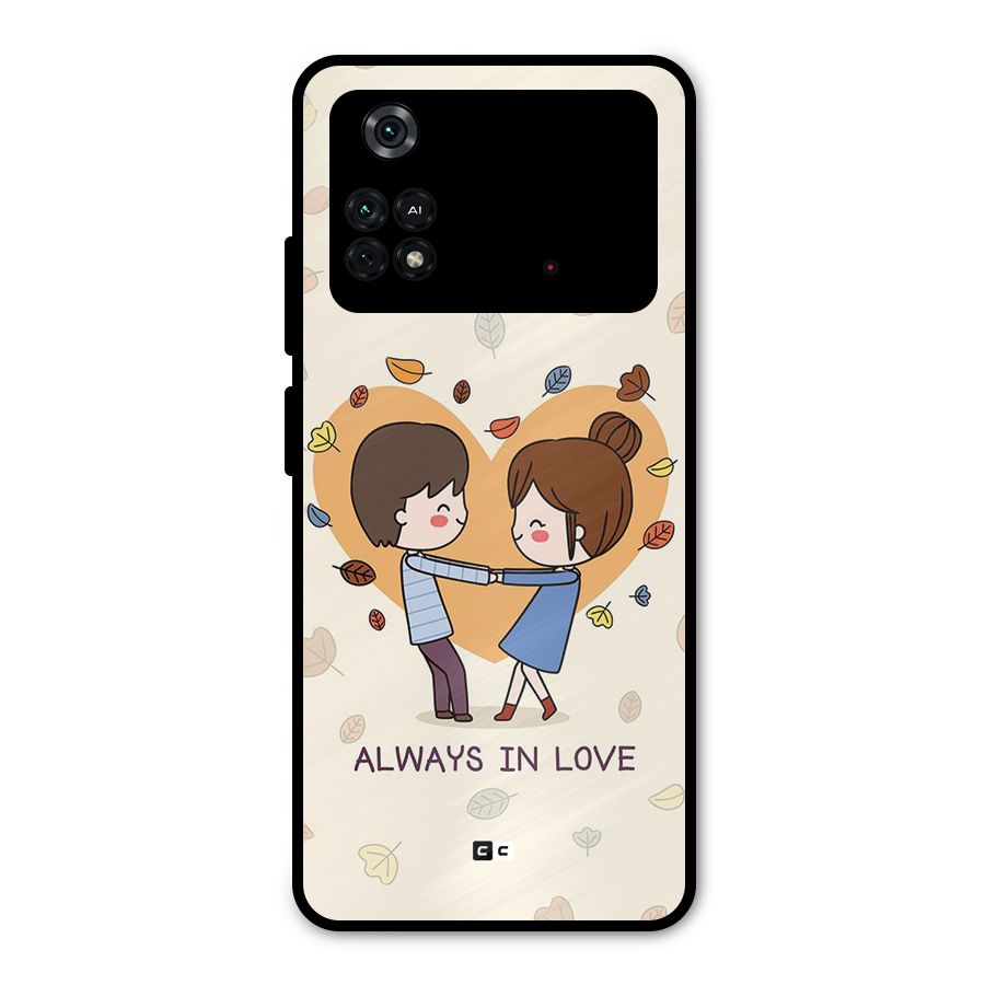 Always In Love Metal Back Case for Poco M4 Pro 4G
