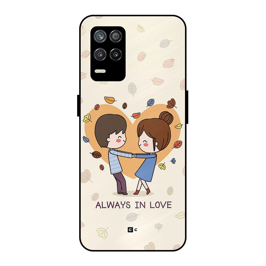 Always In Love Metal Back Case for Realme 8 5G