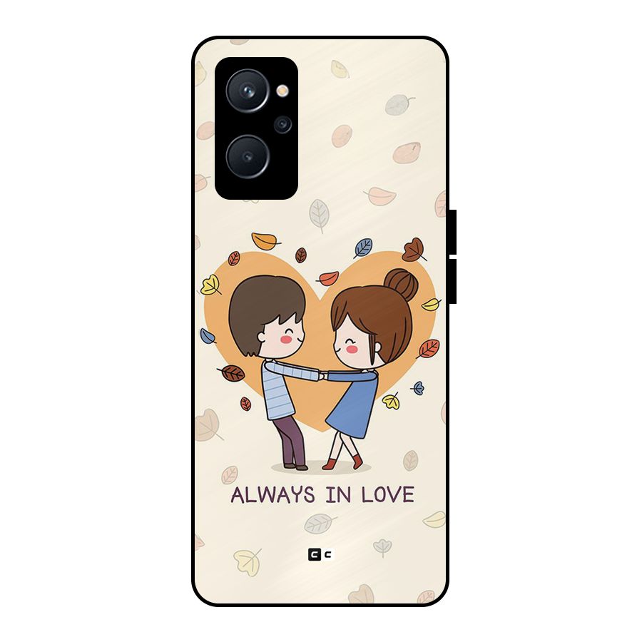 Always In Love Metal Back Case for Realme 9i 5G