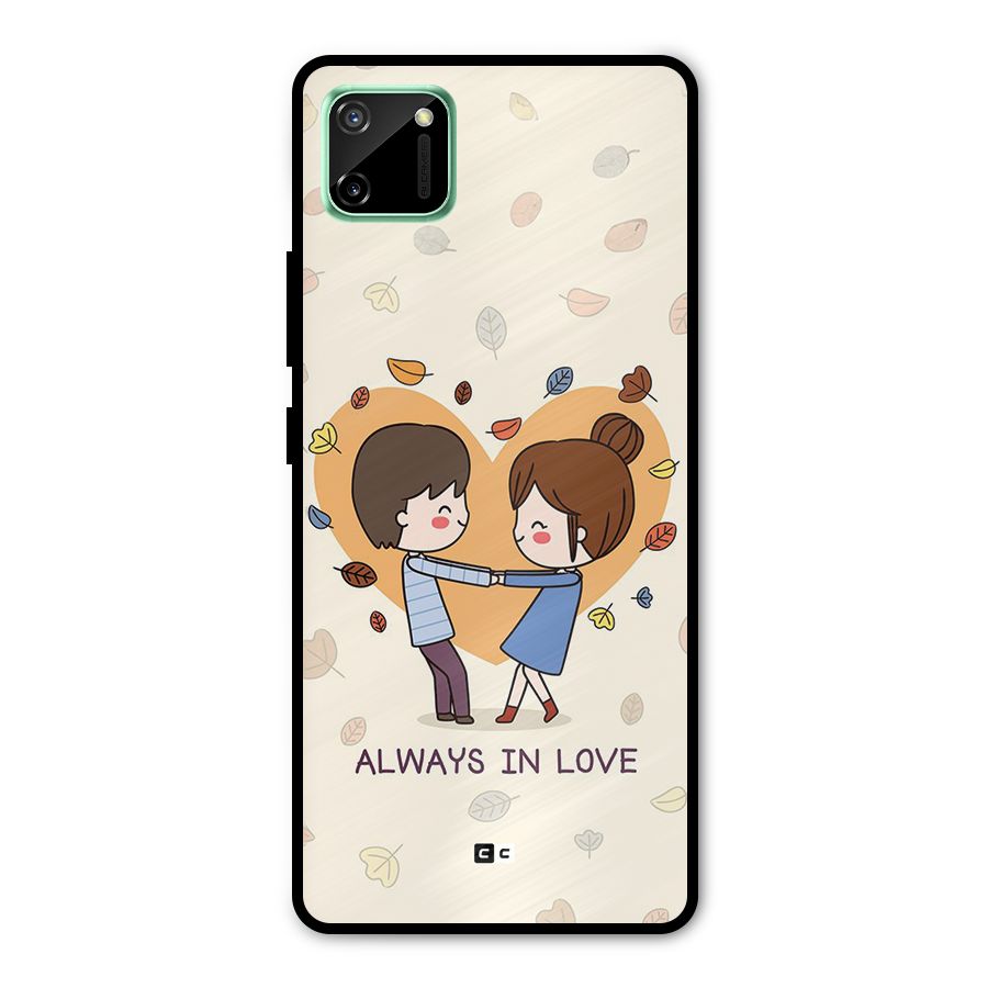 Always In Love Metal Back Case for Realme C11
