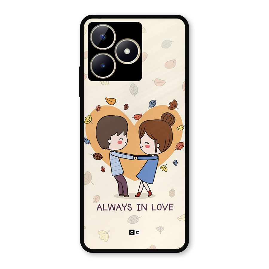 Always In Love Metal Back Case for Realme C53