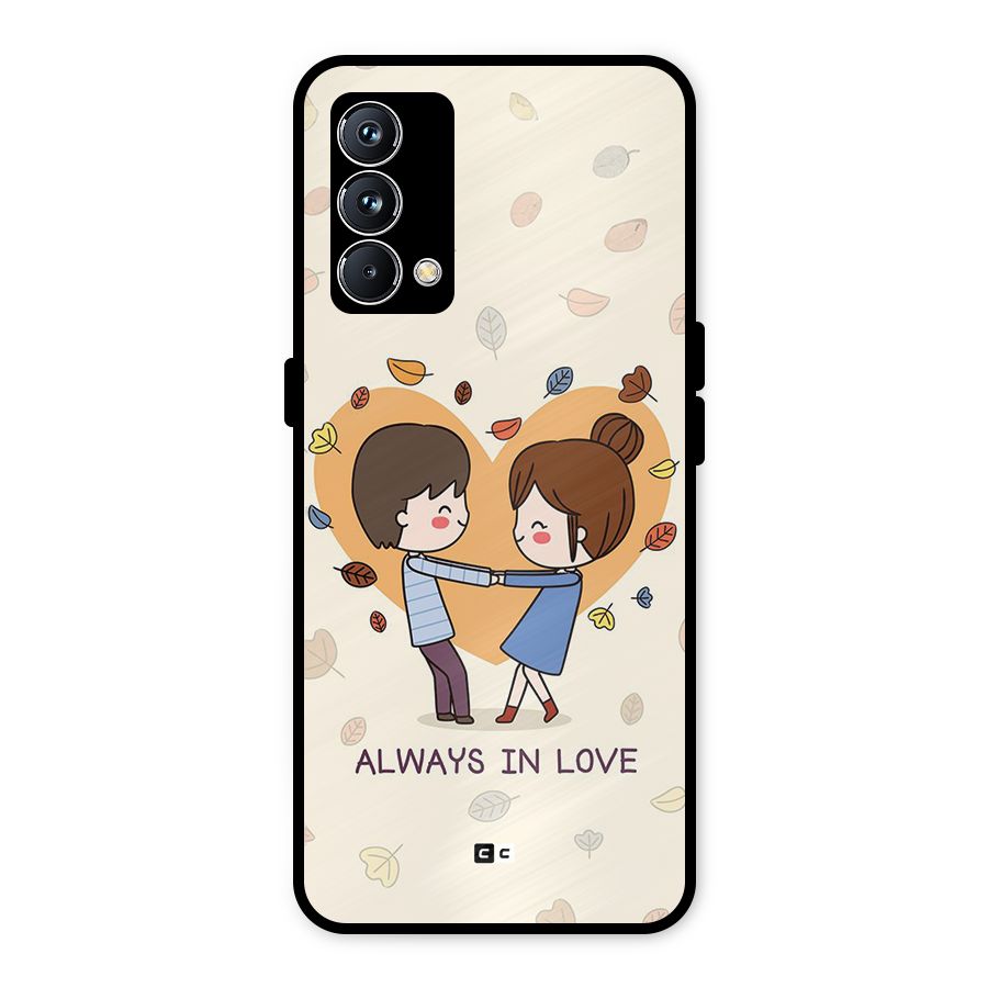 Always In Love Metal Back Case for Realme GT Master Edition