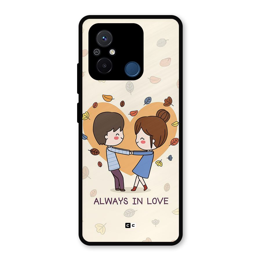 Always In Love Metal Back Case for Redmi 12C