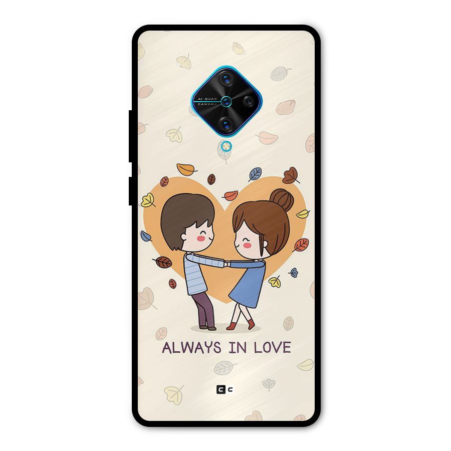 Always In Love Metal Back Case for Vivo S1 Pro