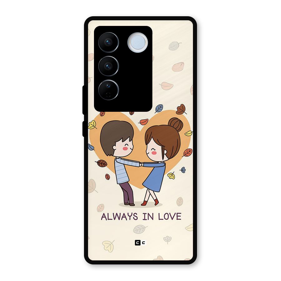 Always In Love Metal Back Case for Vivo V27