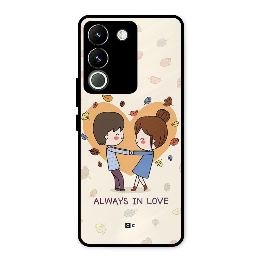 Always In Love Metal Back Case for Vivo Y200