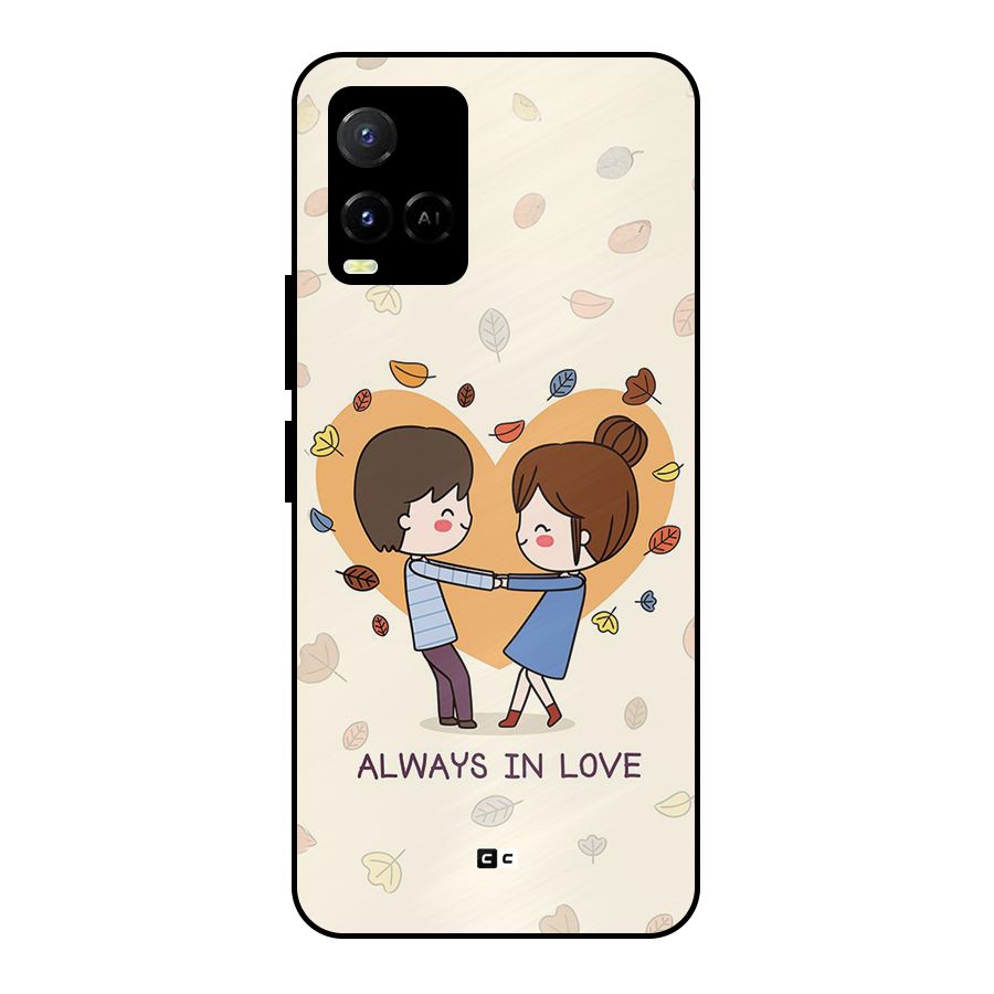 Always In Love Metal Back Case for Vivo Y21A
